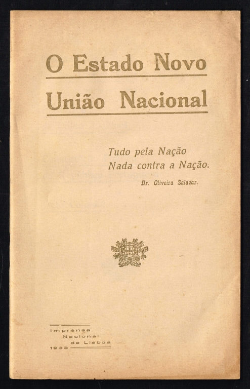 O ESTADO NOVO UNIÃO NACIONAL 